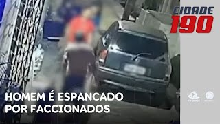 Homem tem casa invadida por faccionados, é espancado, e expulso após agredir vizinho | Cidade 190