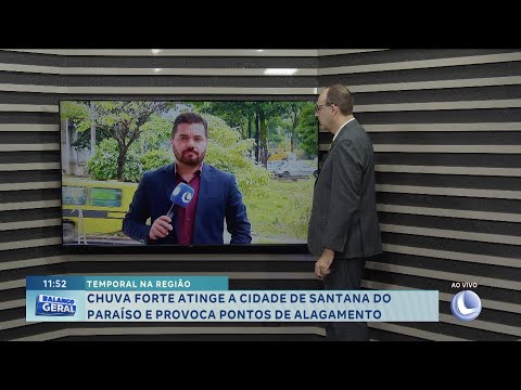 Temporal na região: Chuva forte atinge a cidade de Santana do Paraíso e provoca pontos de alagamento