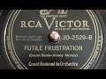 "Futile Frustration" by Count Basie & His Orchestra, recorded 1947