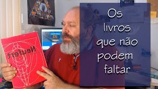 Os livros que não podem faltar para quem projeta arquitetura
