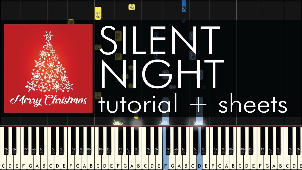 Silent Night - Piano Tutorial - Advanced Arrangement + Sheets