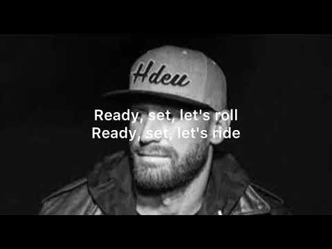 Ready Set Roll - Chris Rice (lyrics)