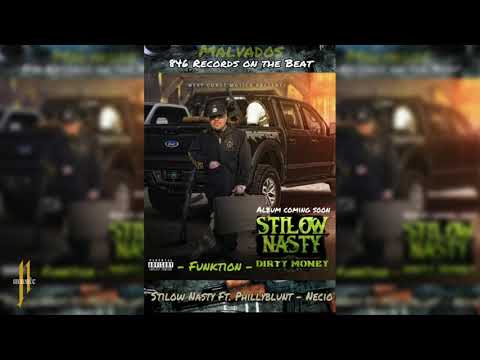 Stilow Nasty - Funktion Ft. Phillyblunt, Necio