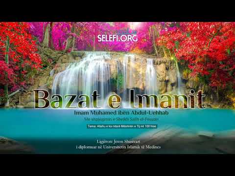 Bazat e Imanit (Mësimi 9) – Jeton Shasivari