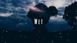 Wet - Don&#39;t Wanna Be Your Girl (Español)