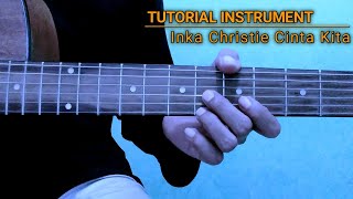 Download lagu TUTORIAL INSTRUMENT (INKA CHRISTIE - CINTA KITA) mp3