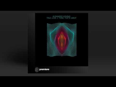 Premiere: Alexander Koning - True love - [percep-tion]