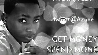 A2une Get Money Spend Money Video