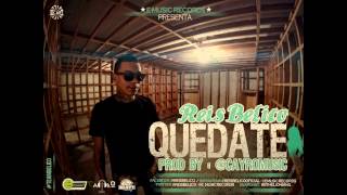 Quedate - Reis Bélico (Prod. Cayro) - Official Audio