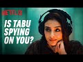 Tabu Ke Khufiya Cameras Ali Fazal Wamiqa Gabbi Netflix India