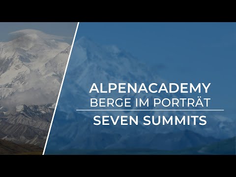 SEVEN SUMMITS - The highest mountains on our continents!