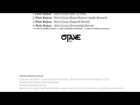 Piotr Bejnar - She's Crazy (Dapayk Remix) [Otake 001]