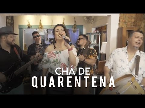Chá Da Quarentena - Banda Forroquiá