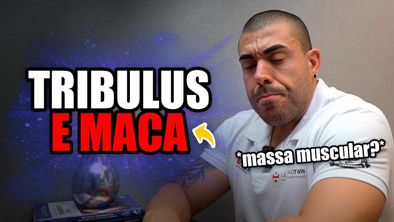 Tribulus Terrestris e Maca Peruana - Efeitos e Dosagens