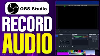 How To Record Audio On OBS Mac (2026 Updated Tutorial)