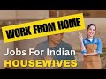Online Work From Housewife Ghar Bethe Kam Kese Kare