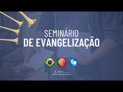 🇧🇷 01/11/2025 - [14h] - Igreja Cristã Maranata - Seminário de Evangelização
