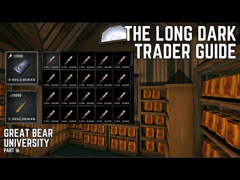 Trader Guide - The Long Dark