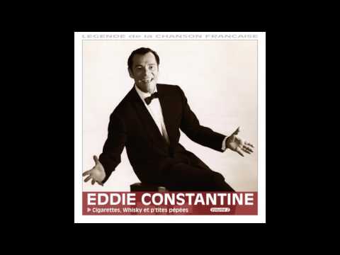 Eddie Constantine - Cigarettes, whisky et p'tites pépées