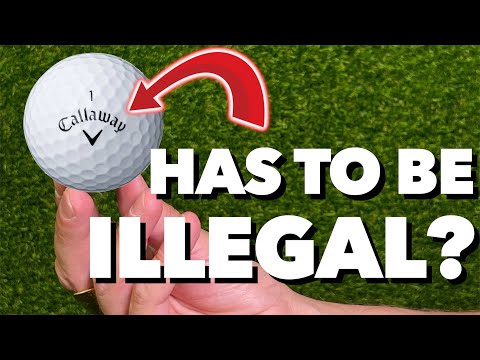 This Callaway Golf Ball should be illegal?