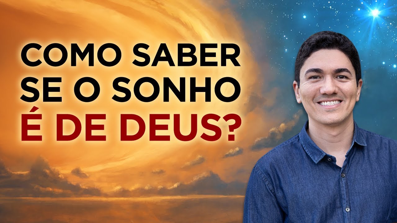 SIGNIFICADO DOS SONHOS (COMO SABER SE O SONHO É REVELAÇÃO DE DEUS)