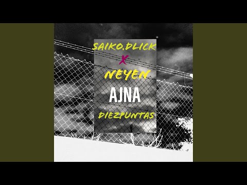 AJNA (feat. ErgoNeyen)