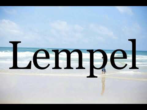 How To Pronounce Lempel🌈🌈🌈🌈🌈🌈Pronunciation Of Lempel