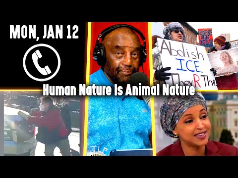 Human Nature Is Animal Nature | JLP Mon 1-12-26