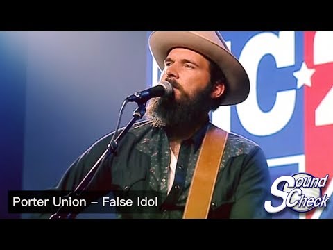 Porter Union - False Idol (Sound Check on MC22)