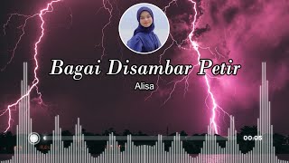 Download lagu Alisa - Bagai Disambar Petir ( Lirik ) ( Ikke Nurjanah ) mp3