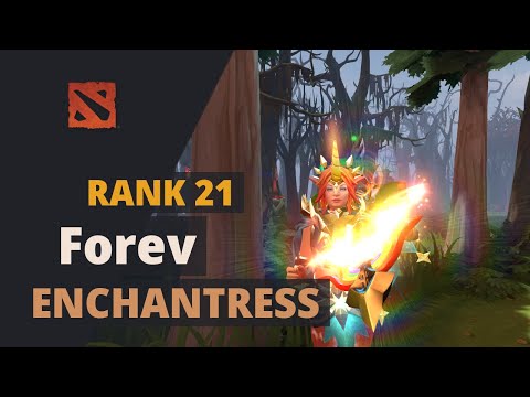 Forev (Rank 21) plays Enchantress Dota 2 Full Game