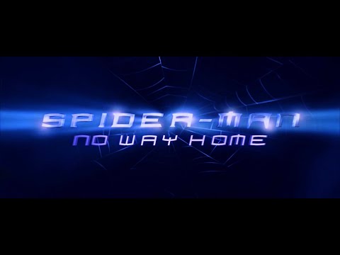 Spider-Man: No Way Home - Main Titles V1 (Raimi Style - Fan Made)