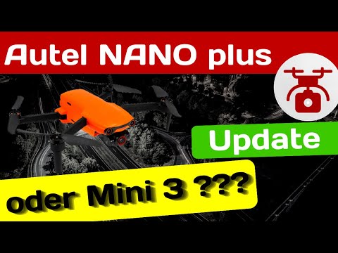 DJI Mini 3 Drohne & Autel Evo Nano plus + lite UPDATE Autel Robotics Drone