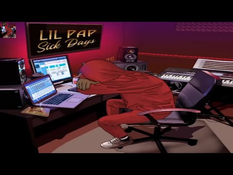 Lil Pap - Sick Days