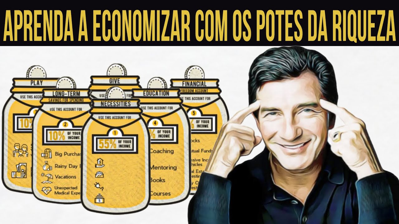 Como POUPAR DINHEIRO RÁPIDO com o método dos POTES [OS SEGREDOS DA MENTE MILIONÁRIA]