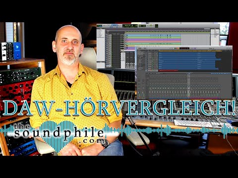 Pro Tools, Logic, Nuendo, Reaper und Mixbus im Hörvergleich - Tutorial/Workshop (The Soundphile)