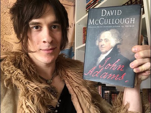 NOW READ THIS: John Adams by David McCullough