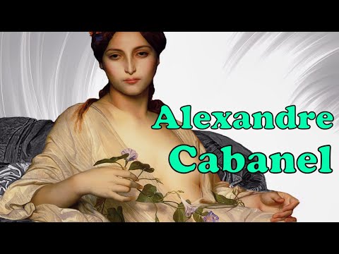 Alexandre Cabanel: Enemy of Innovators or Genius of 19th-Century Academic Art?