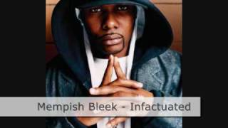 Infatuated - Memphis Bleek