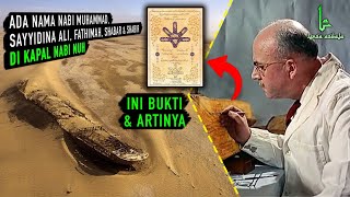 Ilmuwan Rusia Terkejut ! Ketika temukan Tulisan Nama Nabi Muhammad di Kapal Nabi Nuh