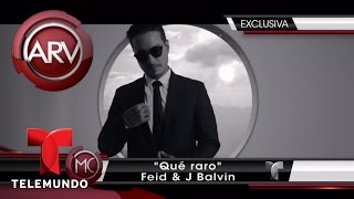 Feid estrena video "Qué raro" con J Balvin | Al Rojo Vivo | Telemundo