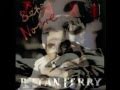 If Not For You - Bryan Ferry 