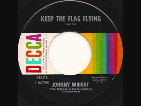 Johnny Wright - Keep the Flag Flying