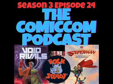 Season 3 Episode 24-W/ Rocksteady Collectibles, Void Rivals New Universe, DC World Without Gingers