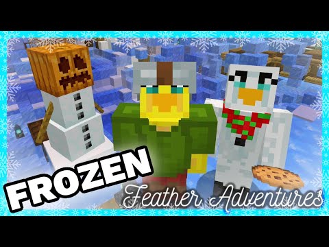 Feather Adventures : A FROZEN WORLD - {359}