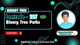 YouTube video 'Binary Tree Paths | Leetcode 257 | Approach + Code with explanation.'