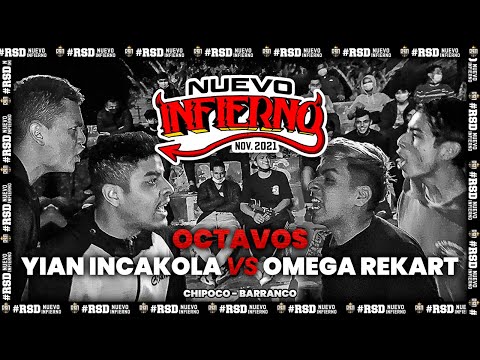 #YIAN & #INCA KOLA VS #OMEGA & #REKART (OCTAVOS) // FECHA #4 NUEVO INFIERNO X RAPSODIA