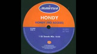 Hondy - Hondy (No Access) [Dj Sneak Mix]