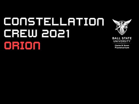 Ball State Constellation Crew - Orion 2021