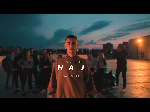 esceh - Haj (prod. mxrxq)